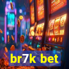 br7k bet